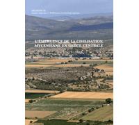 L'émergence De La Civilisation Mycénienne En Grèce Centrale
