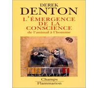 L'emergence de la conscience , de l'animal a l'homme