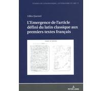 L'émergence De L'article Défini Du Latin Classique Aux Premiers Textes Français