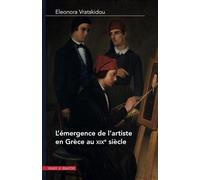 L'émergence De L'artiste En Grèce Au Xixe Siècle (1840-1890)