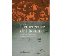 L'émergence de l'homme - Essai sur l'évolution et l'unicité humaine - Ian Tattersall - Gallimard - Livre