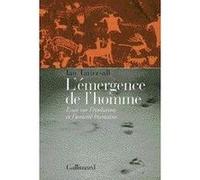 Ian Tattersall – L'émergence de l'homme – Essai sur l'évolution et l'unicité humaine – Livre