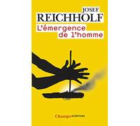 L'Émergence de l'homme - L'apparition de l'homme et ses rapports avec la nature - Josef H. Reichholf - Flammarion - Livre