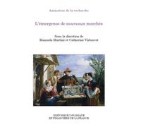 L'émergence de nouveaux marchés - Manuela Martini - Igpde Cheff - broché - Etude