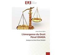 L'émergence Du Droit Pénal Ohada