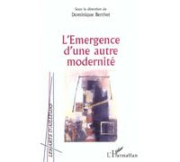 L'emergence D'une Autre Modernite
