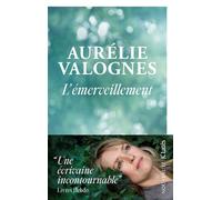 L'émerveillement - Aurélie Valognes - Lattes - broché - Roman