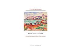 L'Émerveillement: La Présence dans la poésie et l'art modernes