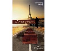 L'émigrant. Récit