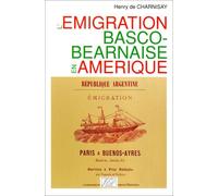 L'émigration basco-béarnaise en Amérique