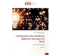 L'émigration des étudiants algériens aux pays du Nord