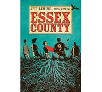 Jeff Lemire – The Complete Essex County – IDW Publishing