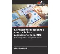 L'emissione di assegni a vuoto e la loro repressione nella RDC: Evoluzione giuridica e vantaggi per le imprese