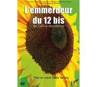 Emmerdeur du 12 VD)