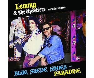 Lemmy & The Upsetters With Mick Green - Blue Suede Shoes / Paradise