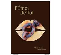 L'émoi de toi - Marie Bérard - Selena - broché - Beau livre