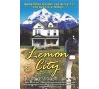 Lemon City Elaine Brown (Auteur)