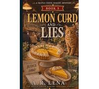 Lemon Curd and Lies
