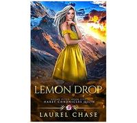 Lemon Drop: Haret Chronicles Qilin: A Fantasy Romance