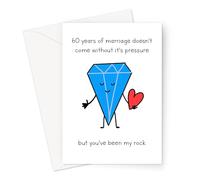 LEMON LOCO 60 Years Of Marriage Doesn't Come Without It's Pressure But You've Been My Rock Greeting Card | 60 Year Funny Wedding Anniversary Card For Husband Or Wife, Diamond Joke Anniversary Card