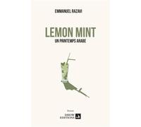 Lemon Mint, un printemps arabe