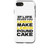 Lemon Pound Cake Lover Hilarant Funny Pound Cake Dessert Coque pour iPhone SE (2020) / 7/8