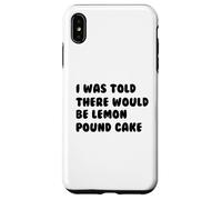 Lemon Pound Cake Lover Hilarant Funny Pound Cake Dessert Coque pour iPhone XS Max