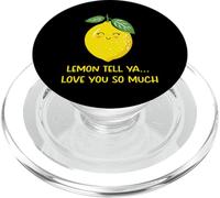 Lemon Tell Ya I Loves You So Much - Lemon Pun Jokes PopSockets PopGrip pour MagSafe