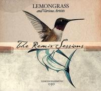 Lemongrass And Various Artists - Remix Sessions
