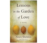 Lemons In The Garden Of Love