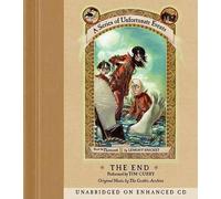 Lemony Snicket A Series of Unfortunate Events #13 CD: The End (Audio)