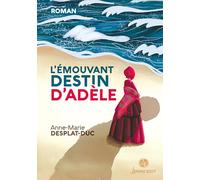 L'émouvant destin d'Adèle
