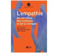 L'empathie Au Carrefour Des Sciences Et De La Clinique