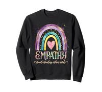 L'empathie est Comprendre sans Mots Sweatshirt