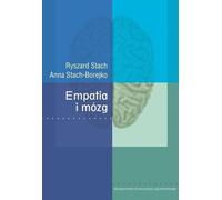 L'empathie et le cerveau - Ryszard Stach, Anna Stach-Borejko (Buch auf Polnisch)