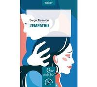 L'Empathie Serge Tisseron (Auteur)