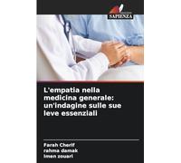 L'empatia nella medicina generale: un'indagine sulle sue leve essenziali