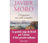 L'empereur Aux Mille Conquêtes