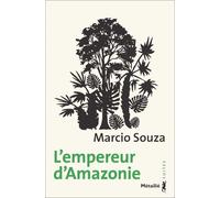 L'empereur D'amazonie - Roman-Feuilleton