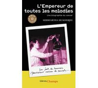 L'Empereur de toutes les maladies Une biographie du cancer - Siddhartha Mukherjee - Flammarion - Poche - Essai