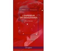 L'empereur Des Boulevards - Ou L'incroyable Destin De Georges Feydeau