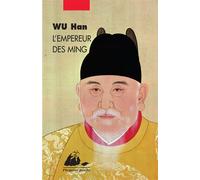 L'empereur des ming - Wu Han - Philippe Picquier - Livre