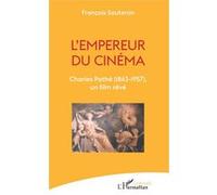 L'empereur du cinéma François Sauteron (Auteur)