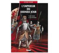 L'Empereur du dernier jour - Tome 04 La croix et la bannière - Patrick Cothias - Glénat - cartonné - Bande dessinée