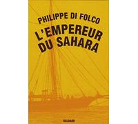 L'empereur du Sahara