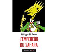 L'empereur du sahara - Philippe Di Folco - Cerf - Poche - Essai