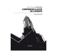 L'empereur Illicite De L'europe - Au Coeur De La Banque Centrale Européenne