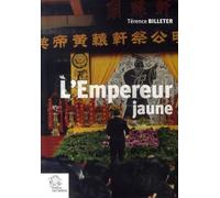 L'Empereur jaune, une tradition politique chinoise