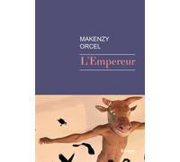 L'Empereur - Makenzy Orcel - Rivages - broché - Roman