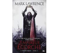 L'Empire brisé, T3 : L'Empereur Écorché: L'Empire brisé